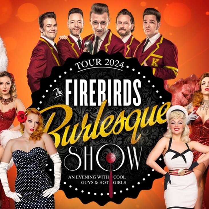 Firebirds Burlesque Show